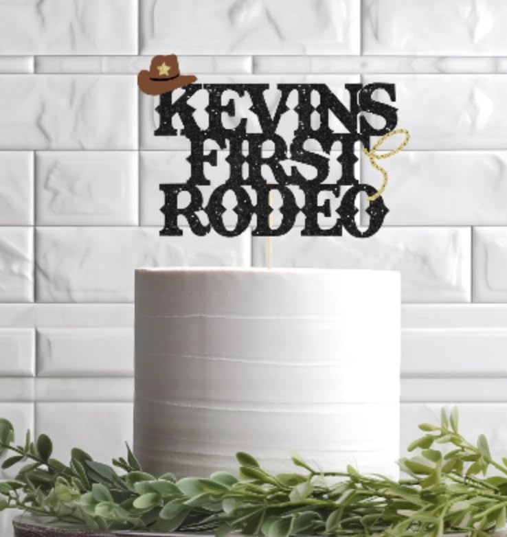 Personalized First Rodeo Birthday Cake Topper, Cowboy Birthday, Cowgirl, My 1st Rodeo, Yee-Haw Cake Topper