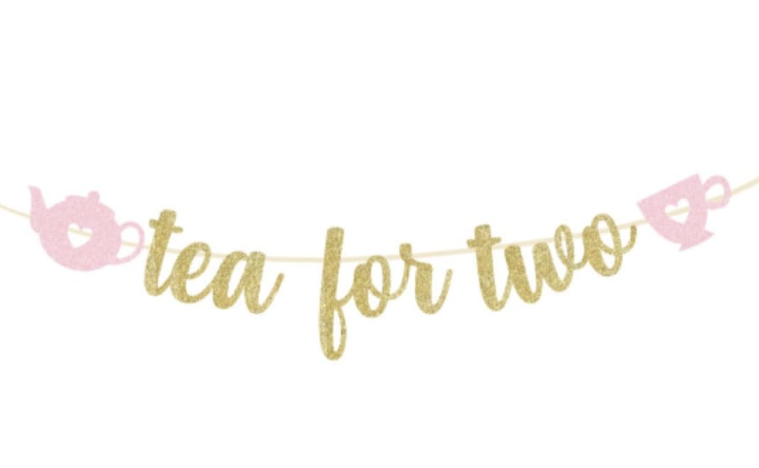 Tea For Two Banner, Princess Tea Party Decorations, Second Birthday Banner, Tea Party Birthday