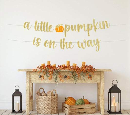 Little Pumpkin Banner, Little Pumpkin Is On The Way Banner, Our Little Pumpkin Is One, Little Pumpkin Baby Shower Banner