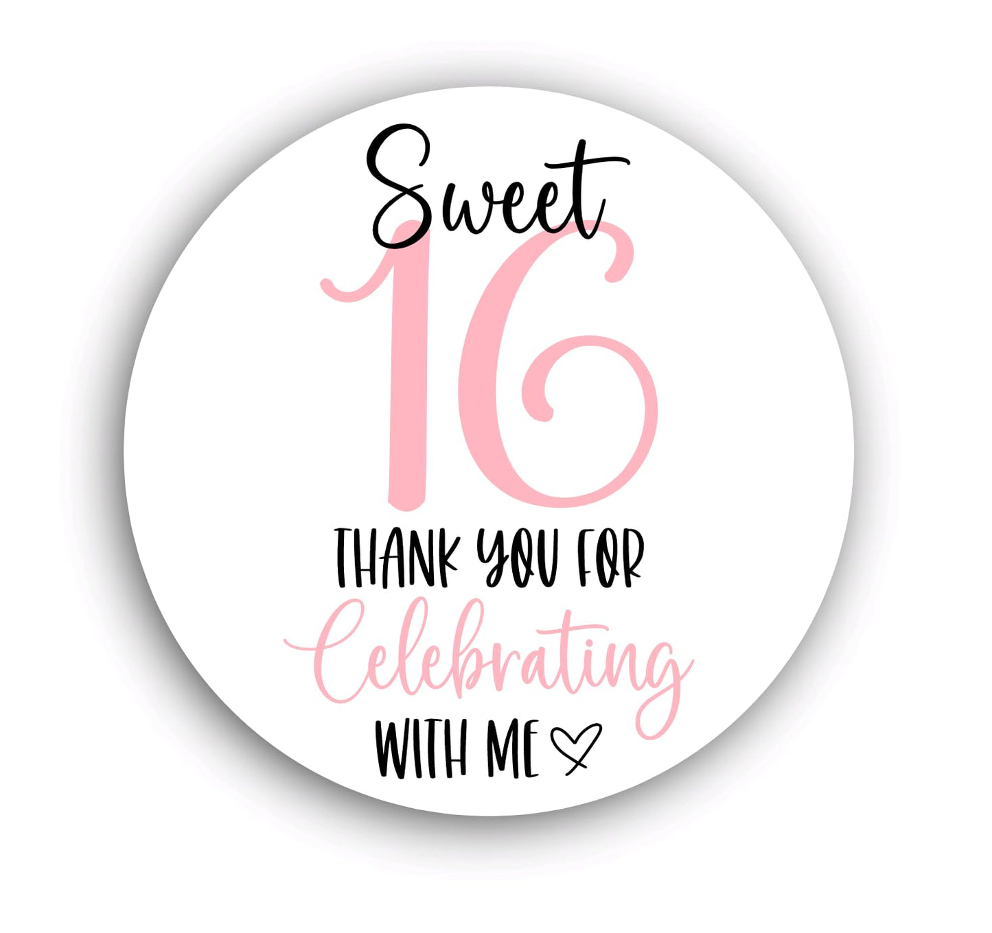 Sweet Sixteen Party Favor Stickers - Birthday Party Stickers - Thank you for celebrating with me stickers
