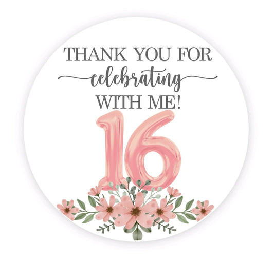 Sweet Sixteen Party Favor Stickers - Birthday Party Stickers - Thank you for celebrating with me stickers