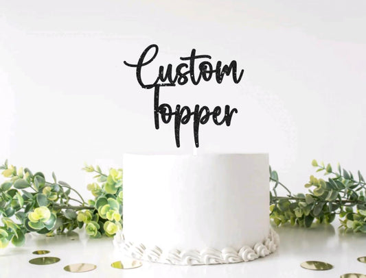 Cake Topper Personalized Birthday Cake Topper Wedding Cake Topper Customised Cake Decoration Any Word Any Text for 1st 3rd 13th 16th 18th 21st 30th 50th 60th