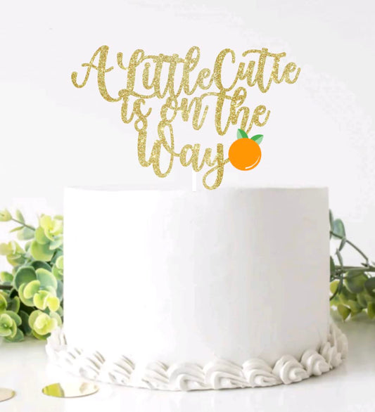 Little Cutie Cake Topper, A Little Cutie Is On The Way, Little Cutie Party Decorations, Clementine Theme Baby Shower Birthday Party