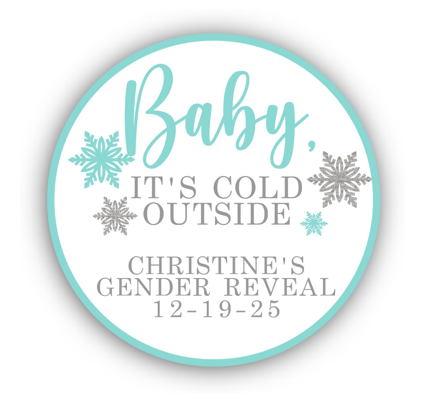 Baby its Cold Outside Stickers - Baby Shower Labels - Gender Reval - Winter Party Favors - Turquoise