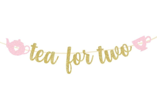 Tea For Two Banner, Princess Tea Party Decorations, Second Birthday Banner, Tea Party Birthday