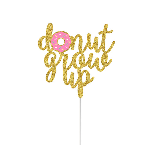 Donut Grow Up Gold Glitter Paper Birthday Cake Topper