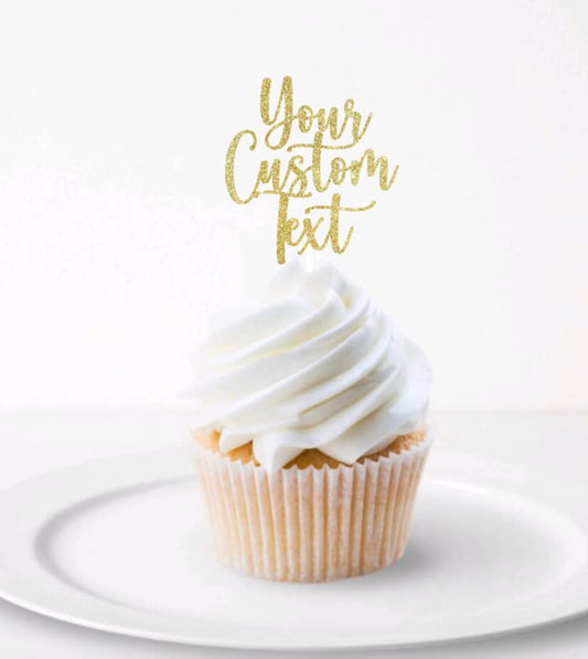 Custom Script Cupcake Toppers, Personalized Glitter Toppers, Birthday, Wedding, Bridal Shower, Holiday, Engagement, Graduation